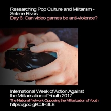 Researching Pop Culture and Militarism: Can video games be anti-violence? 
